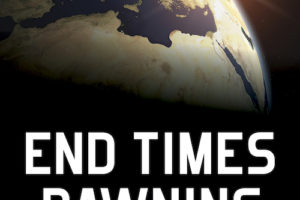 End Times Dawning by Steve Ashburn book cover