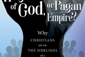 Kingdom of God or Pagan Empire Cover